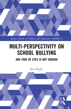 Rigby |  Multiperspectivity on School Bullying | Buch |  Sack Fachmedien