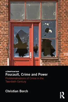 Borch |  Foucault, Crime and Power | Buch |  Sack Fachmedien