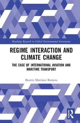 Martinez Romera |  Regime Interaction and Climate Change | Buch |  Sack Fachmedien