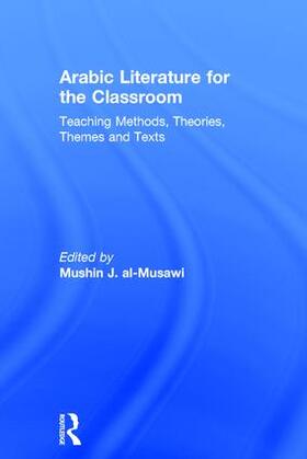 al-Musawi |  Arabic Literature for the Classroom | Buch |  Sack Fachmedien