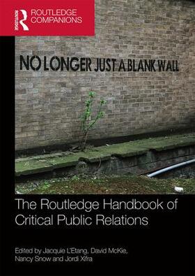 L'Etang / McKie / Snow |  The Routledge Handbook of Critical Public Relations | Buch |  Sack Fachmedien