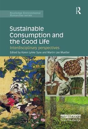 Syse / Mueller |  Sustainable Consumption and the Good Life | Buch |  Sack Fachmedien