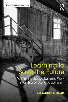 Means |  Learning to Save the Future | Buch |  Sack Fachmedien
