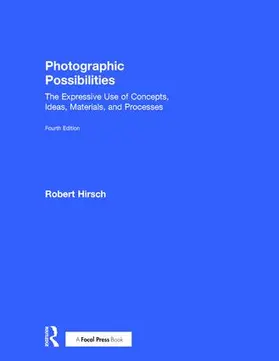 Hirsch |  Photographic Possibilities | Buch |  Sack Fachmedien