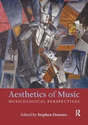 Downes |  Aesthetics of Music | Buch |  Sack Fachmedien