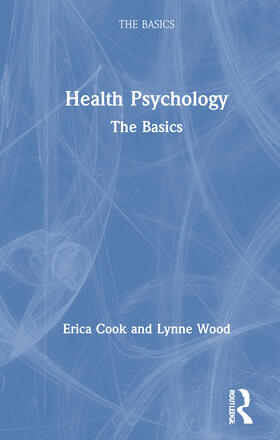Cook / Wood |  Health Psychology | Buch |  Sack Fachmedien