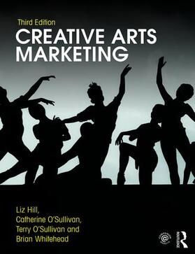 Whitehead / Hill / O'Sullivan |  Creative Arts Marketing | Buch |  Sack Fachmedien