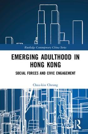Cheung |  Emerging Adulthood in Hong Kong | Buch |  Sack Fachmedien