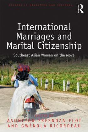 Fresnoza-Flot / Ricordeau |  International Marriages and Marital Citizenship | Buch |  Sack Fachmedien