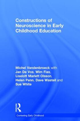 Vandenbroeck / De Vos / Fias |  Constructions of Neuroscience in Early Childhood Education | Buch |  Sack Fachmedien