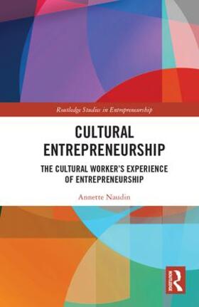 Naudin |  Cultural Entrepreneurship | Buch |  Sack Fachmedien