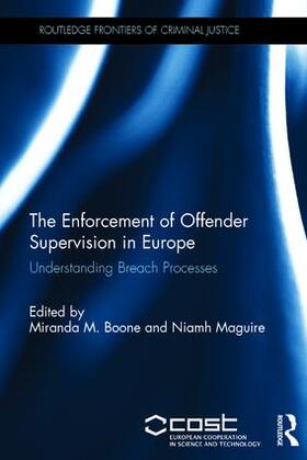 Boone / Maguire |  The Enforcement of Offender Supervision in Europe | Buch |  Sack Fachmedien