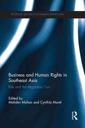 Mohan / Morel |  Business and Human Rights in Southeast Asia | Buch |  Sack Fachmedien