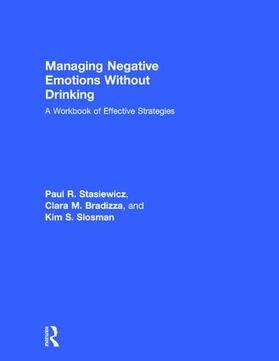 Stasiewicz / Bradizza / Slosman |  Managing Negative Emotions Without Drinking | Buch |  Sack Fachmedien