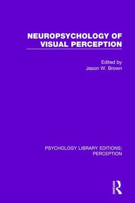 Brown | Neuropsychology of Visual Perception | Buch | 978-1-138-21661-7 | sack.de