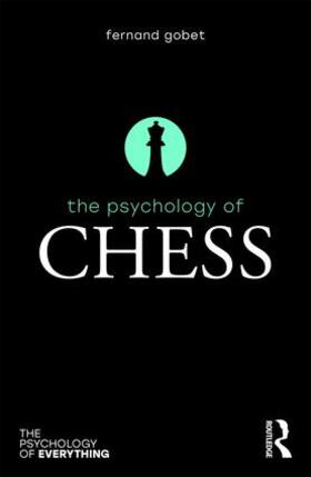 Gobet |  The Psychology of Chess | Buch |  Sack Fachmedien