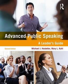 Hostetler / Kahl |  Advanced Public Speaking | Buch |  Sack Fachmedien