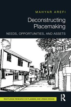Arefi |  Deconstructing Placemaking | Buch |  Sack Fachmedien