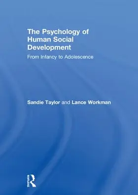 Taylor / Workman |  The Psychology of Human Social Development | Buch |  Sack Fachmedien