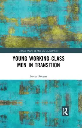 Roberts |  Young Working-Class Men in Transition | Buch |  Sack Fachmedien