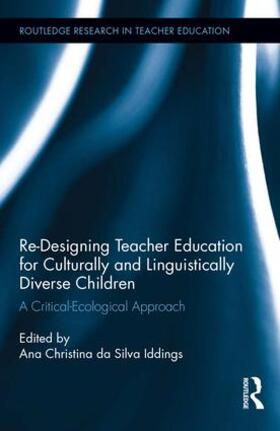 Iddings |  Re-Designing Teacher Education for Culturally and Linguistically Diverse Students | Buch |  Sack Fachmedien