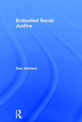 Johnson |  Embodied Social Justice | Buch |  Sack Fachmedien