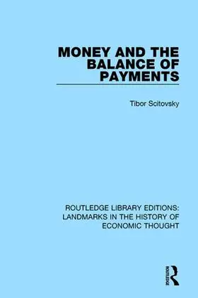 Scitovsky |  Money and the Balance of Payments | Buch |  Sack Fachmedien