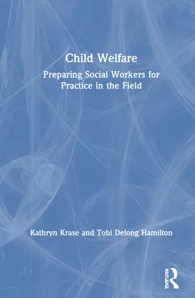 Krase / Delong-Hamilton |  Child Welfare | Buch |  Sack Fachmedien