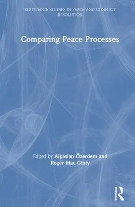 Mac Ginty / Özerdem |  Comparing Peace Processes | Buch |  Sack Fachmedien