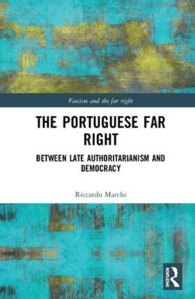 Marchi |  The Portuguese Far Right | Buch |  Sack Fachmedien