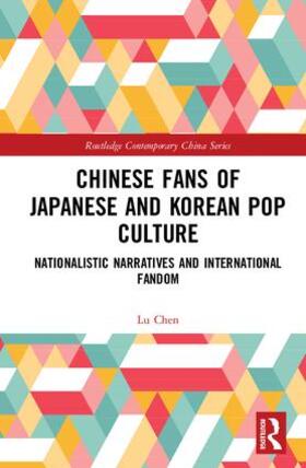 Chen |  Chinese Fans of Japanese and Korean Pop Culture | Buch |  Sack Fachmedien