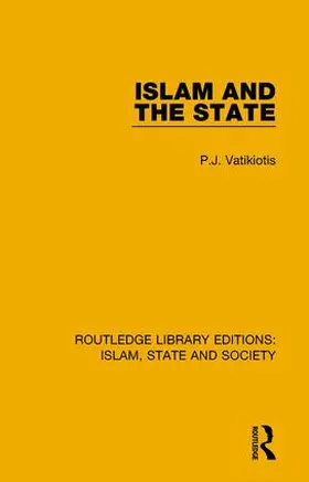 Vatikiotis |  Islam and the State | Buch |  Sack Fachmedien