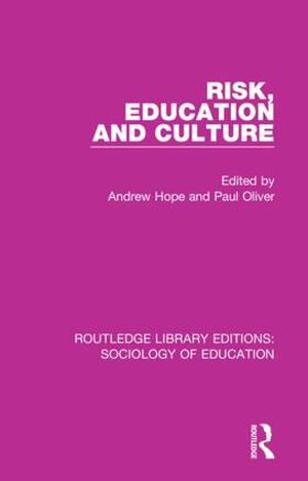 Hope / Oliver |  Risk, Education and Culture | Buch |  Sack Fachmedien