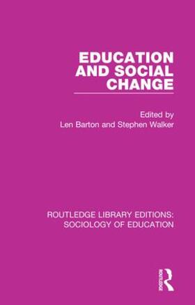 Barton / Walker |  Education and Social Change | Buch |  Sack Fachmedien