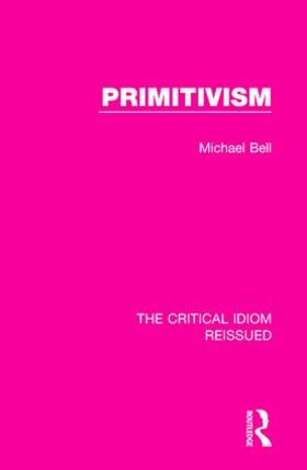 Bell |  Primitivism | Buch |  Sack Fachmedien