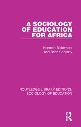 Blakemore / Cooksey |  A Sociology of Education for Africa | Buch |  Sack Fachmedien