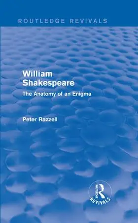 Razzell |  : William Shakespeare: The Anatomy of an Enigma (1990) | Buch |  Sack Fachmedien