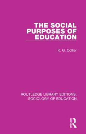 Collier |  The Social Purposes of Education | Buch |  Sack Fachmedien