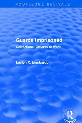 Lombardo |  : Guards Imprisoned (1989) | Buch |  Sack Fachmedien
