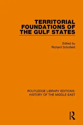 Schofield |  Territorial Foundations of the Gulf States | Buch |  Sack Fachmedien