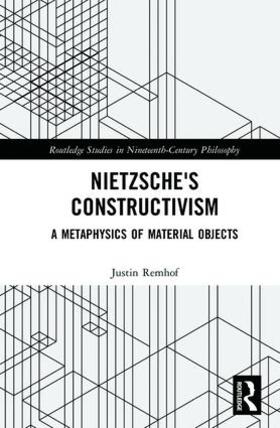 Remhof |  Nietzsche's Constructivism | Buch |  Sack Fachmedien