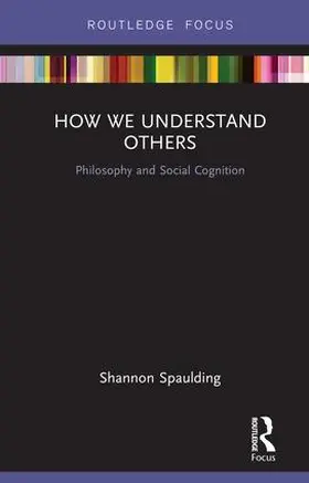 Spaulding |  How We Understand Others | Buch |  Sack Fachmedien