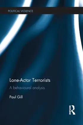 Gill |  Lone-Actor Terrorists | Buch |  Sack Fachmedien