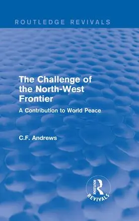 Andrews |  : The Challenge of the North-West Frontier (1937) | Buch |  Sack Fachmedien