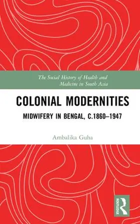 Guha |  Colonial Modernities | Buch |  Sack Fachmedien