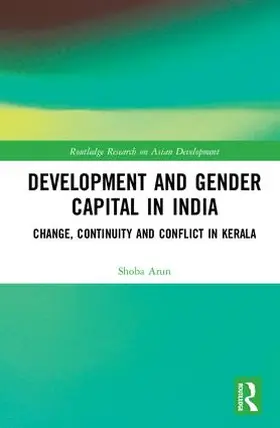 Arun |  Development and Gender Capital in India | Buch |  Sack Fachmedien