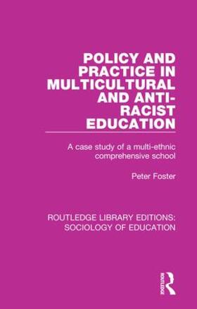 Foster |  Policy and Practice in Multicultural and Anti-Racist Education | Buch |  Sack Fachmedien