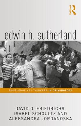 Friedrichs / Schoultz / Jordanoska |  Edwin H. Sutherland | Buch |  Sack Fachmedien