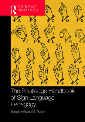 Rosen |  The Routledge Handbook of Sign Language Pedagogy | Buch |  Sack Fachmedien