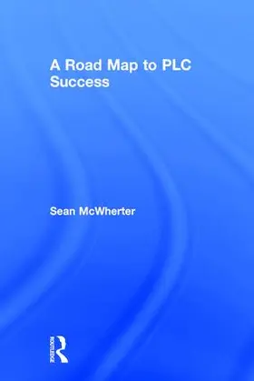 McWherter |  A Road Map to PLC Success | Buch |  Sack Fachmedien